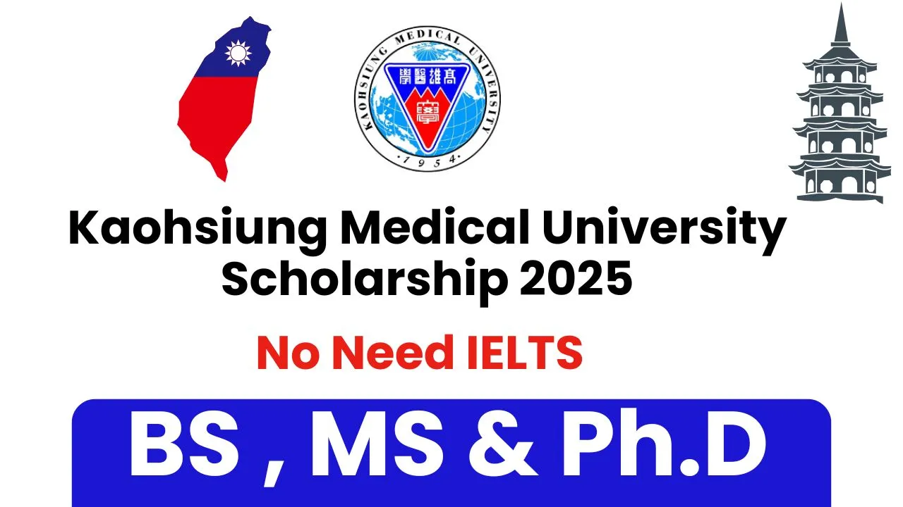 Kaohsiung Medical University (KMC) Taiwan Scholarships 2025